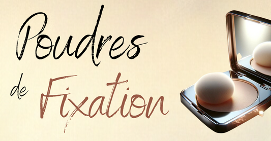 Poudres de fixation